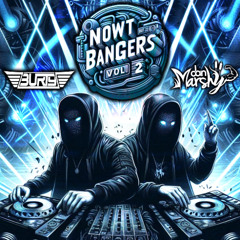NOWT BUT BANGERS VOLUME 2 DJs BURTY & DAN MARSHY