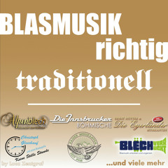Blasmusik richtig traditionell