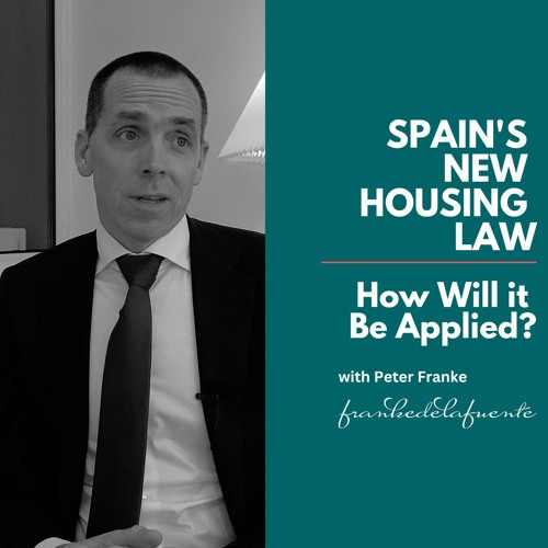 Stream Spain's New Housing Law How Will It Be Applied? by Spanish Real