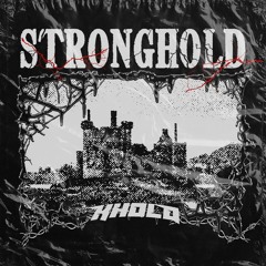 KHOLD - STRONGHOLD🏰 (FREE DOWNLOAD)