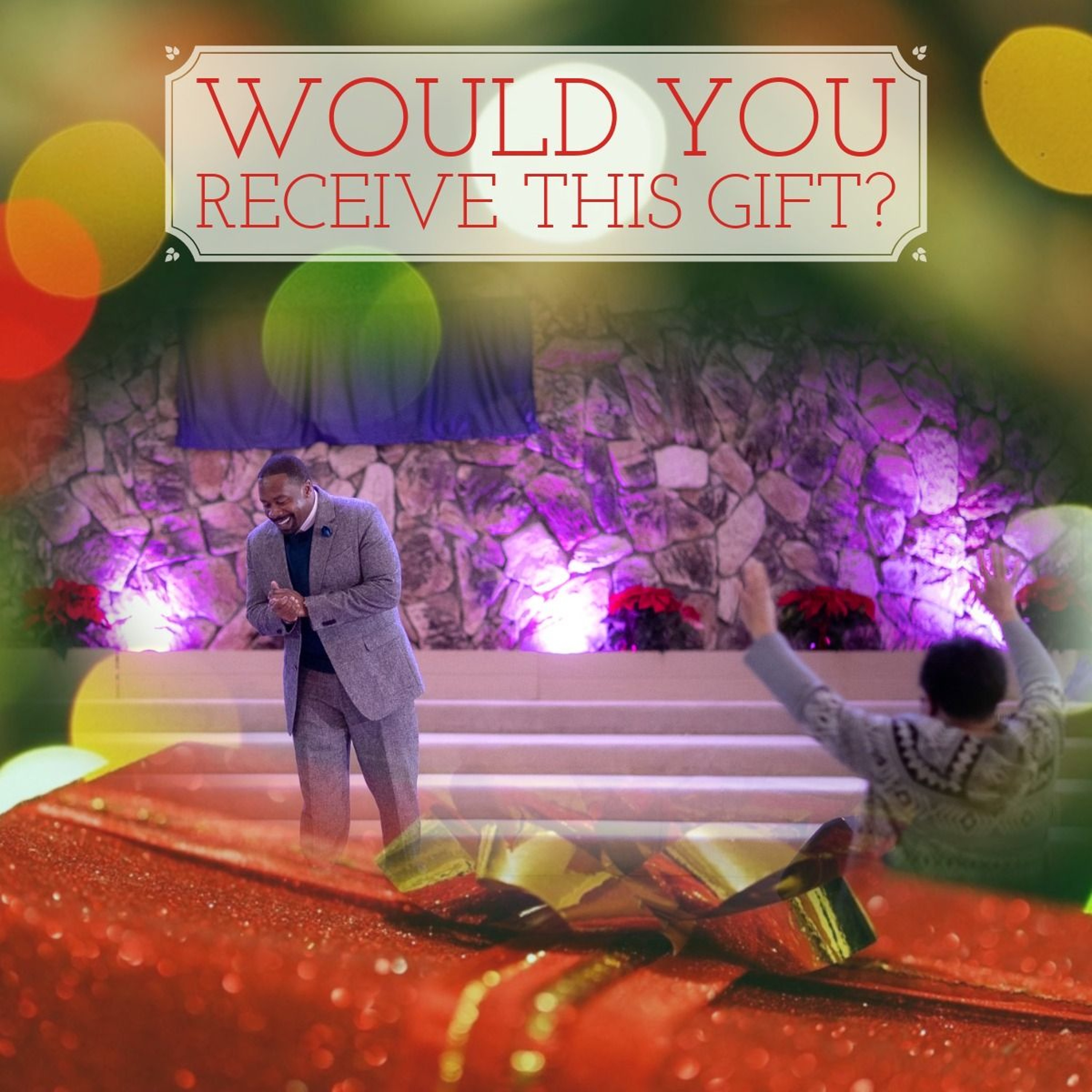 Would You Receive This Gift? 12-7 episode artwork