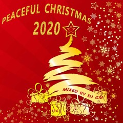 Peaceful Christmas 116 - 2020 I DJ GM