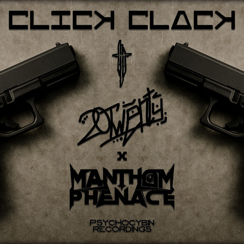 20Twenty & Manthom Phenace - CLICK CLACK