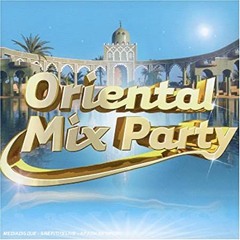 Oriental Mix  Party - DJ COSMIN