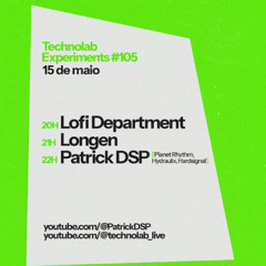 Patrick DSP - Technolab Experiments 105, 15 May 2026,  São Paulo,  Brazil