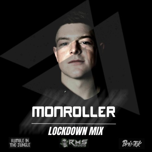 Monroller - Lock Down Mix