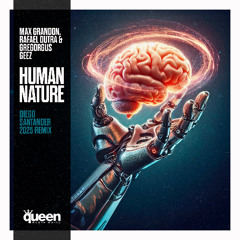 QHM1074 - Max Grandon, Rafael Dutra & Gregorgus Geez - Human Nature (Diego Santander 2025 Remix)