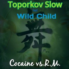 Toporkov Slow - Cocaine Vs. RM. (power Bass Edit)