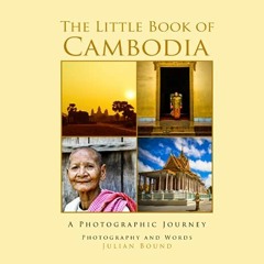 [Get] PDF √ The Little Book of Cambodia by  Julian Bound PDF EBOOK EPUB KINDLE