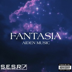 FANTASÍA | MI VIDA | AIDEN MUSIC | S.E.S.R