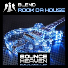 Blend-Rock Da House (Sample)