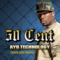 Ayo Technology (feat. Justin Timberlake & Timbaland)
