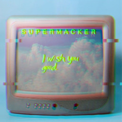I wish you good
