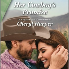 READ⚡[PDF]✔ Her Cowboy's Promise: A Clean and Uplifting Romance (The Fortunes of Prospect