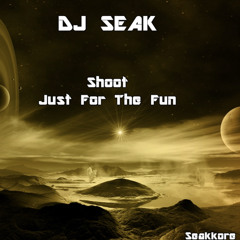 dj seak - Shoot