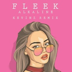 Fleek (Kevinz Remix).mp3