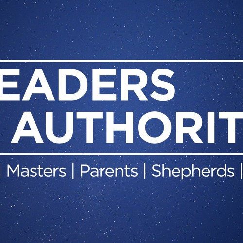 Leaders & Authority - PARENTS: Gregg Donaldson