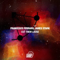 Cut Them Loose (Original Mix)