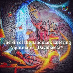The Sin Of The Sandman Entering Nightmares Davidkeeta⁸⁹