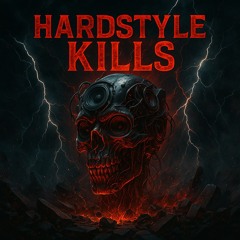 Hardstyle Kills