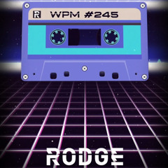 Rodge - WPM (Weekend Power Mix) # 245