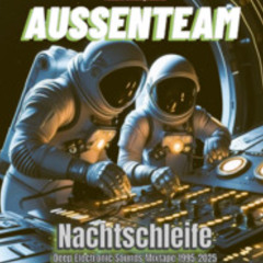 Nachtschleife Mixtape - Aussenteam