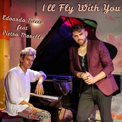 I'll Fly with You (feat. Pietro Morello)