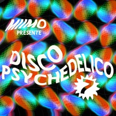 Disco Psychedelico #7