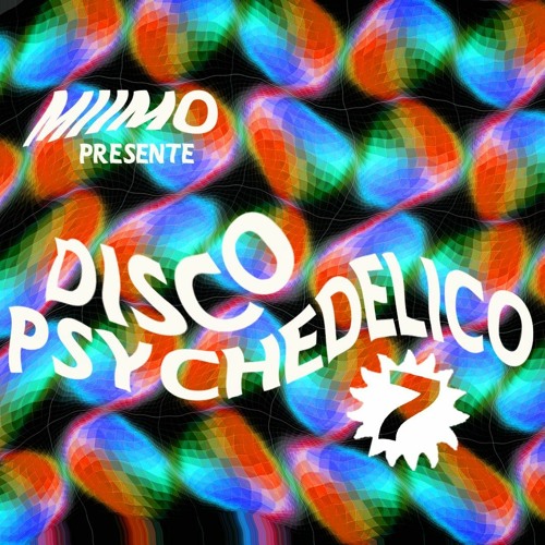 Disco Psychedelico #7