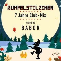 7 Jahre Rumpelstilzchen Club-Mix