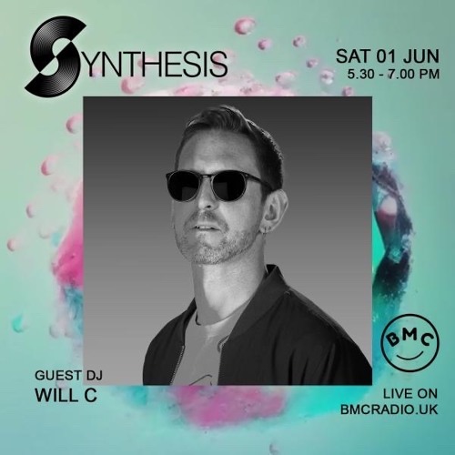 Will C for Synthesis live on BMC Radio 01.06.24