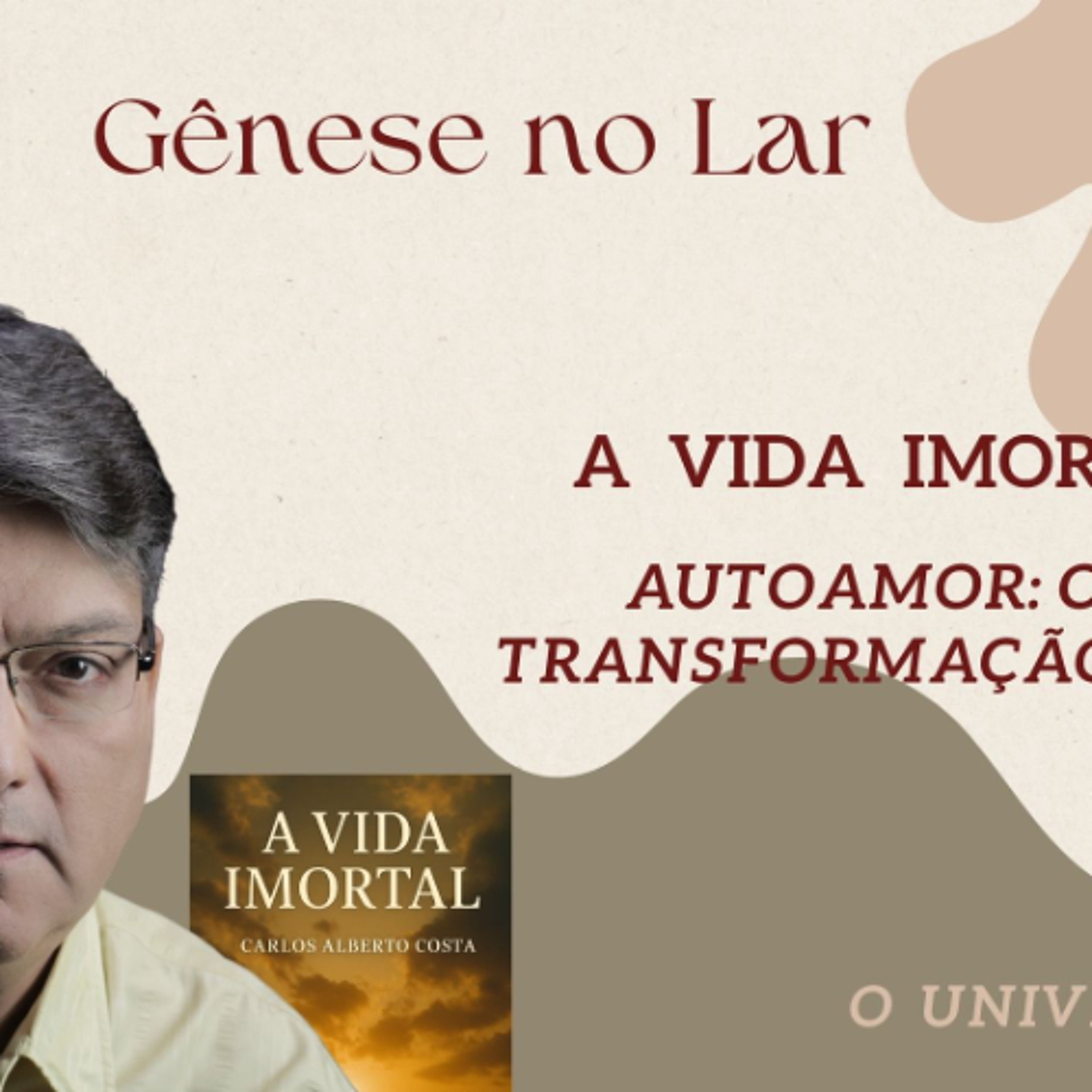 AUTOAMOR: O PODER DA TRANSFORMAÇÃO INTERIOR - GNL #1332 episode artwork