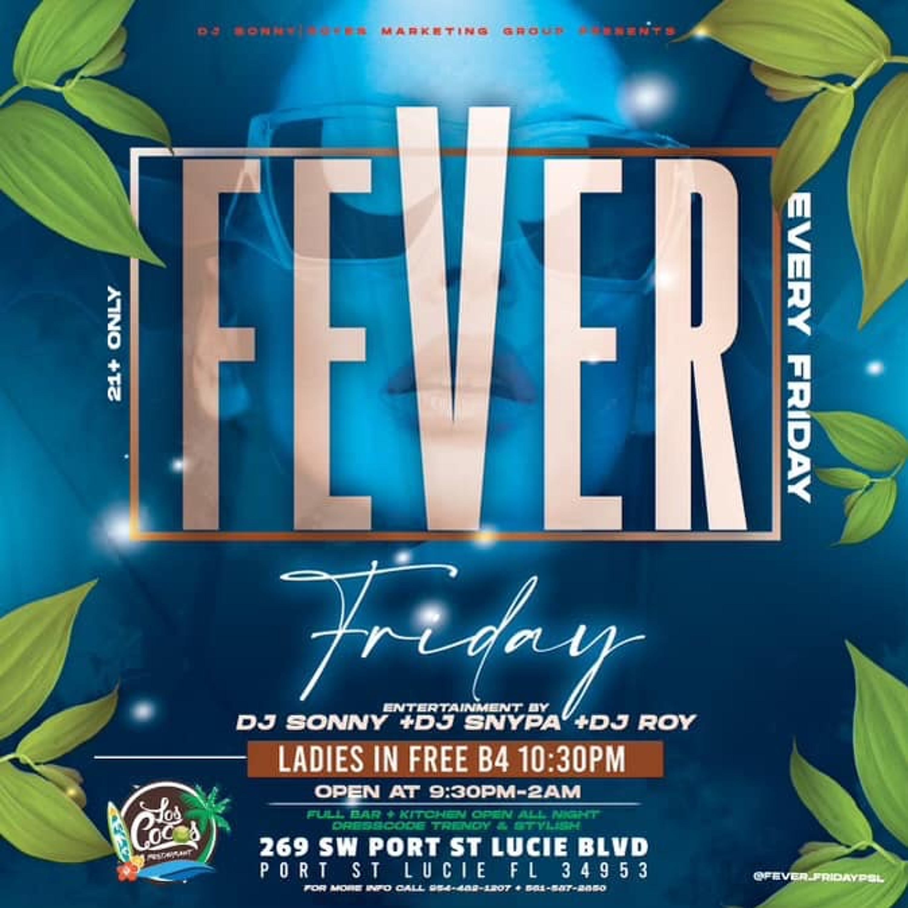 FEVER FRIDAY DJ ROY  PSL, FL 6.3.22 LIVE AUDIO