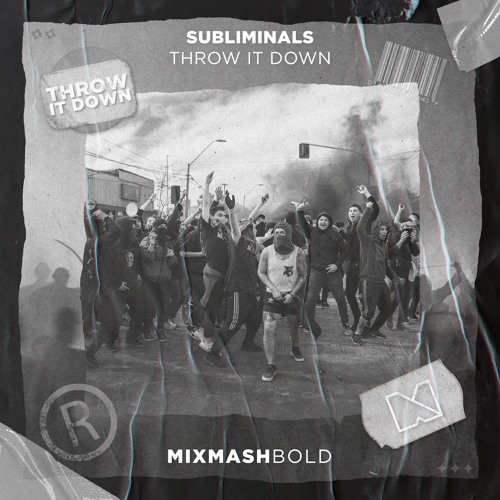 Subliminals - Throw It Down