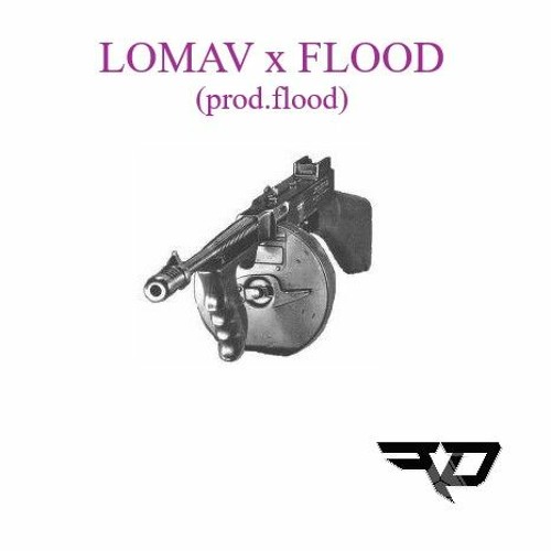 Thompson-Lomav x Flood(prod.flood)