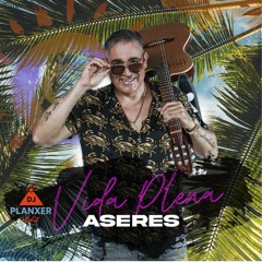Aseres - Vida Plena (DJ Planxer Afro Edit)