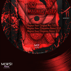 DS3 - Magnus Hoax (Desputes Remix) @Magnus Hoax @MIWS! RAVE