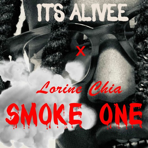 ITS ALIVEE x Lorine Chia - SMOKE ONE