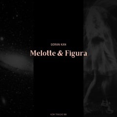 Melotte & Figura (preview)