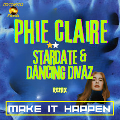 Make It Happen (Stardate & Dancing Divaz Deep Dip 2024)