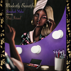 Modestly Beautiful featuring Yaz Israel