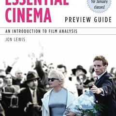 ❤PDF✔ Essential Cinema: An Introduction to Film Analysis
