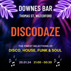 DiscoDaze - Live @ Downes Bar, Waterford, 20.01.24