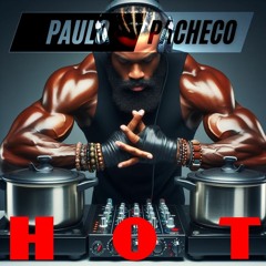 HOT (PACHECO DJ MIX)