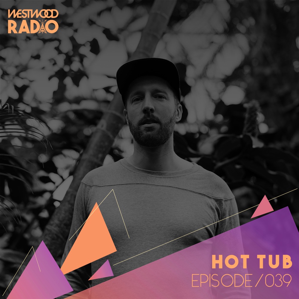 Westwood Radio 039 – Hot Tub
