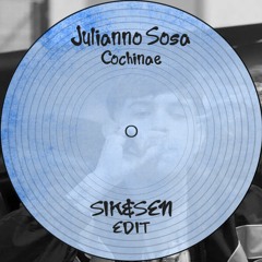 Julianno Sosa -Cochinae X King Savagge (Sik&Sem Edit)*Free download