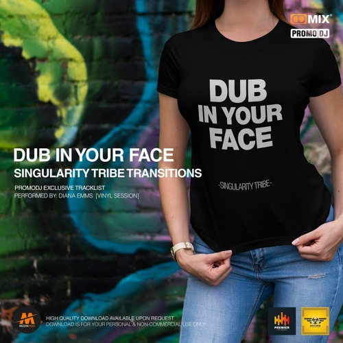 Diana Emms - Singularity Tribe Dub in your Face [VINYL ONLY]