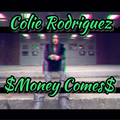 Money Comes