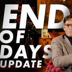 End of Days Update, Jesus Return | WEEKLY Video Updates | October 22, 2025