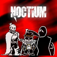 [Grim Outcomes] NOCTIUM (alt version)